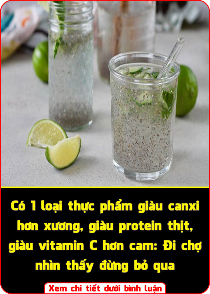 Có 1 loại thực phẩm giàu canxi hơn xương, giàu protein thịt, giàu vitamin C hơn cam Đi chợ nhìn thấy đừng bỏ qua